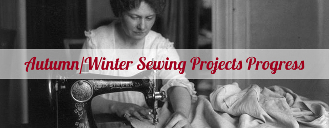 Autumn/Winter Sewing Projects Progress