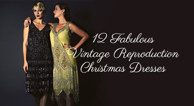 12 Fabulous Vintage Reproduction Christmas Dresses